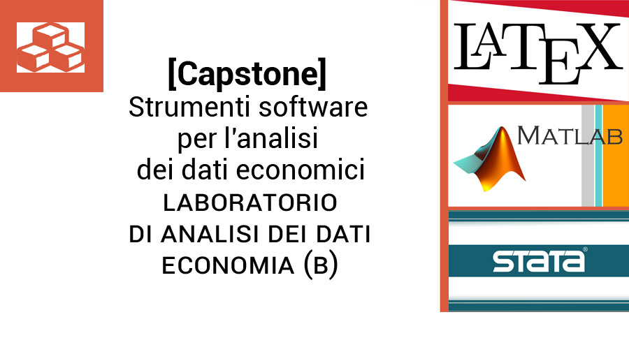 [Capstone] Strumenti software per l'analisi dei dati economici - Laboratorio di Analisi dei dati_Economia (B)